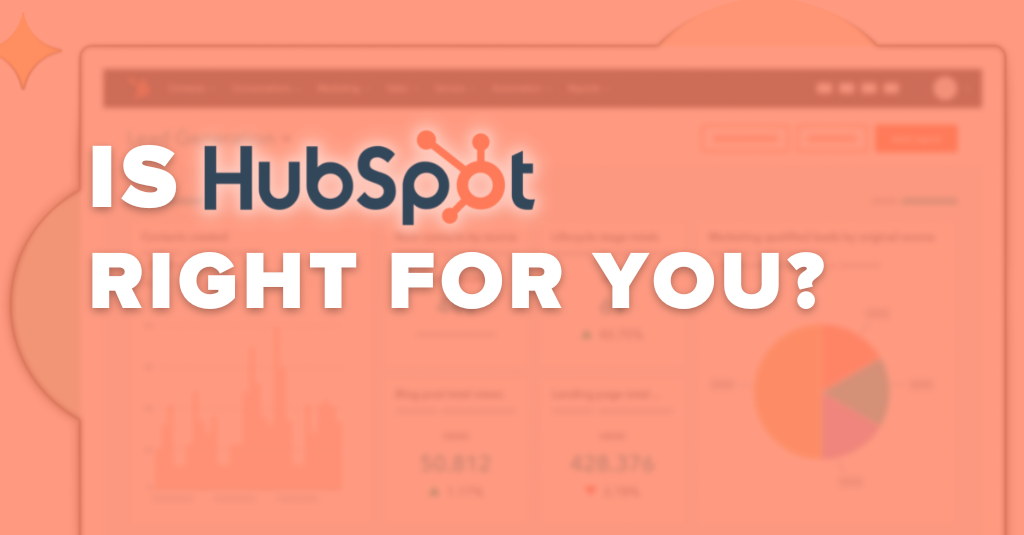 is hubspot right for you?