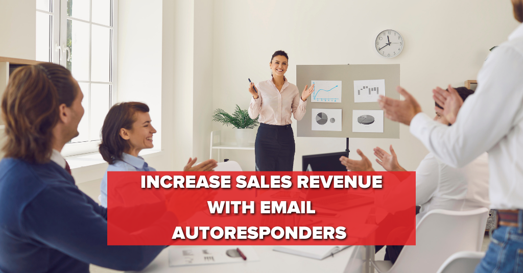 Increasing Your Sales Revenue with Email Autoresponders