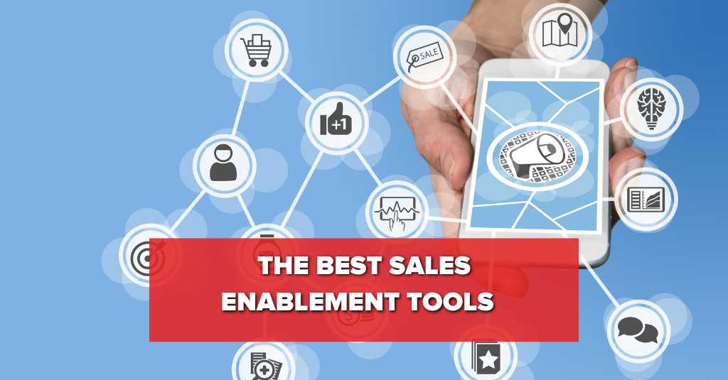 The Best Sales Enablement Tools