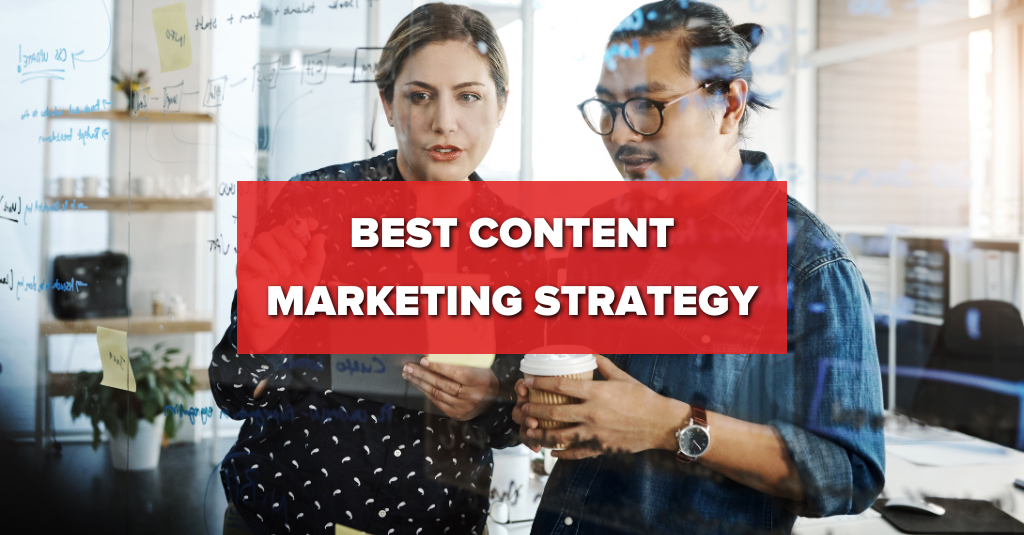 Best Content Marketing Strategy