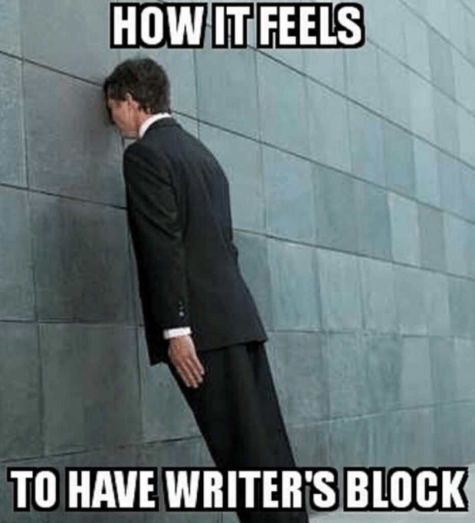 meme about why writer's block happen