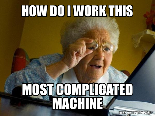 working technology as old woman meme