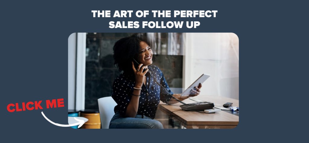 the art of the perfect sales follow up