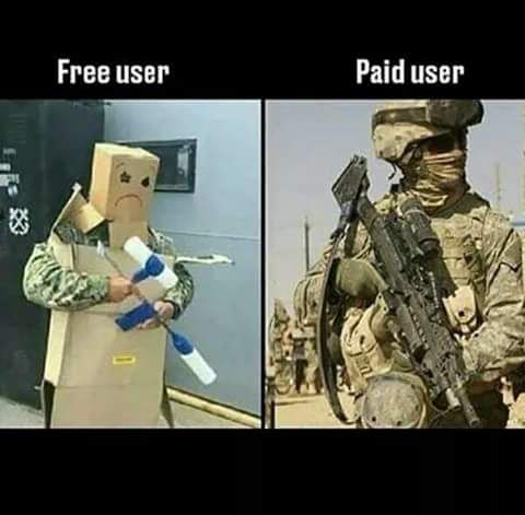 meme showing the difference between a paid user and a free user