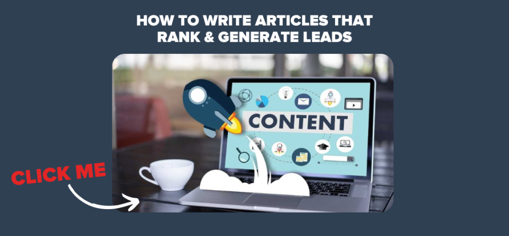 How to Write Articles that Rank & Generate Leads