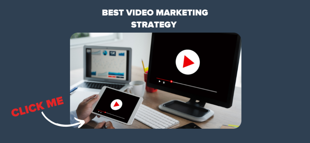 Best Video Marketing Strategy 