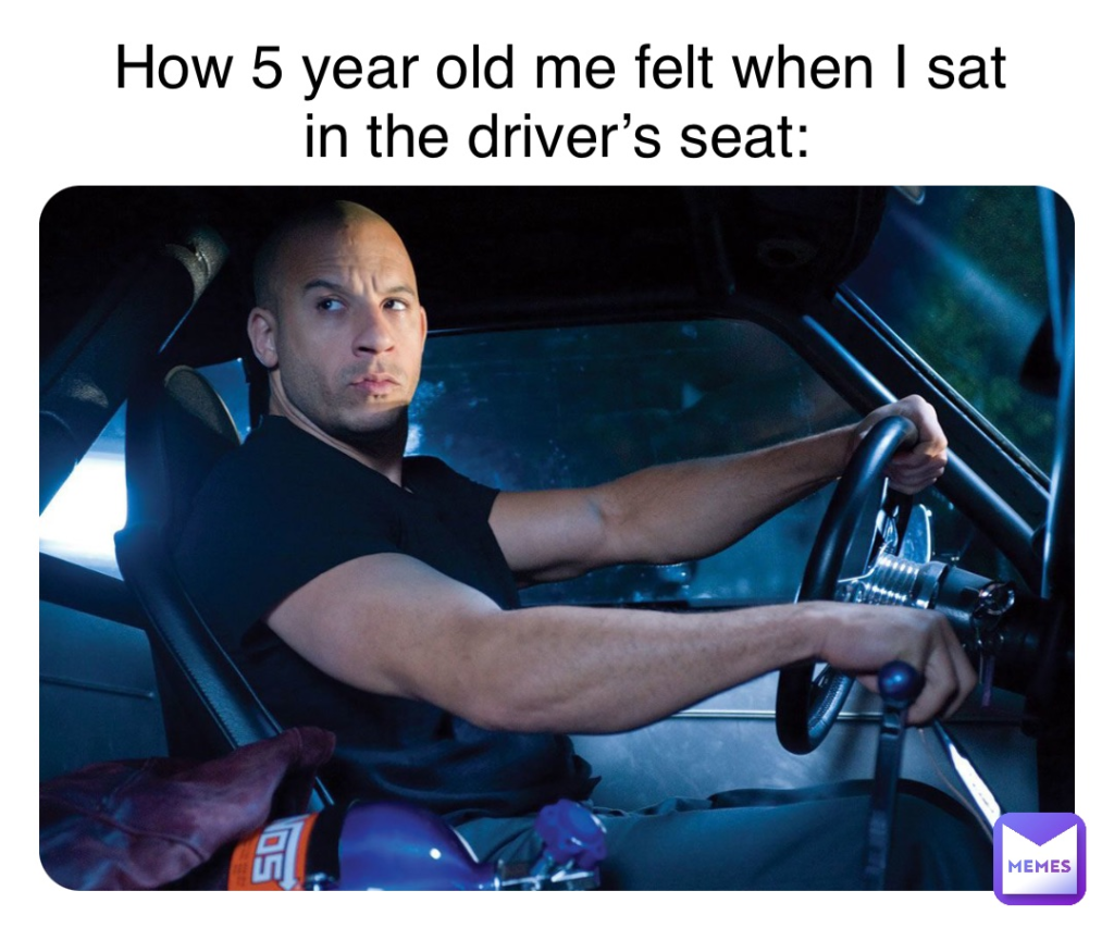 meme about a man sitting in driver's seat