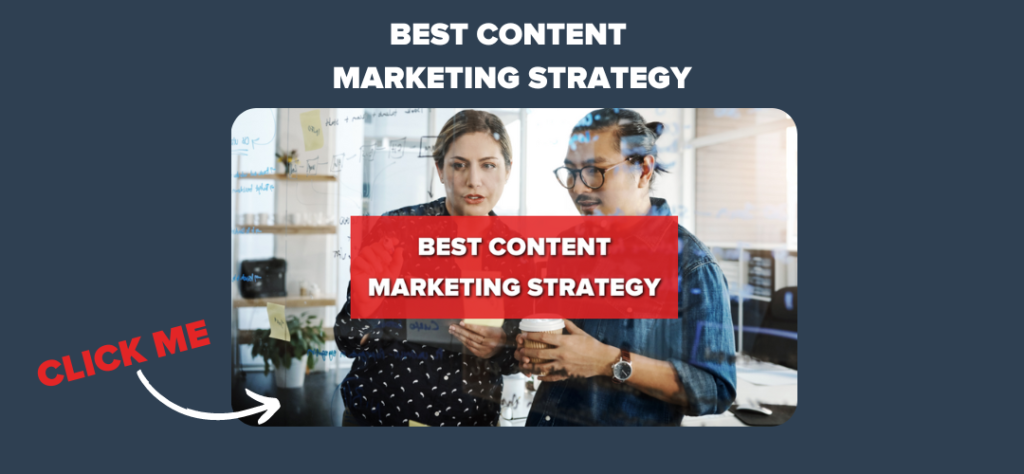 Best Content Marketing Strategy