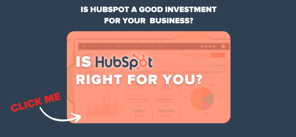 Is HubSpot a Good Investment for Your Business