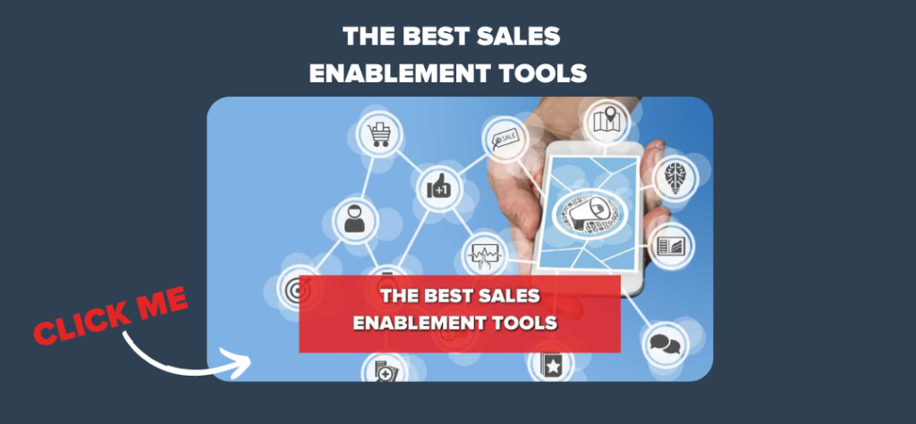 The Best Sales Enablement Tools  