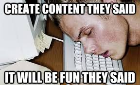 meme about creating a content